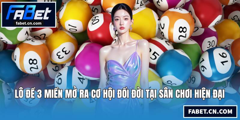 Lô đề 3 miền